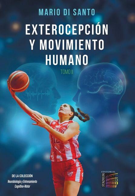 Vorderes Coverbild Exterocepción y Movimiento Humano. Tomo II