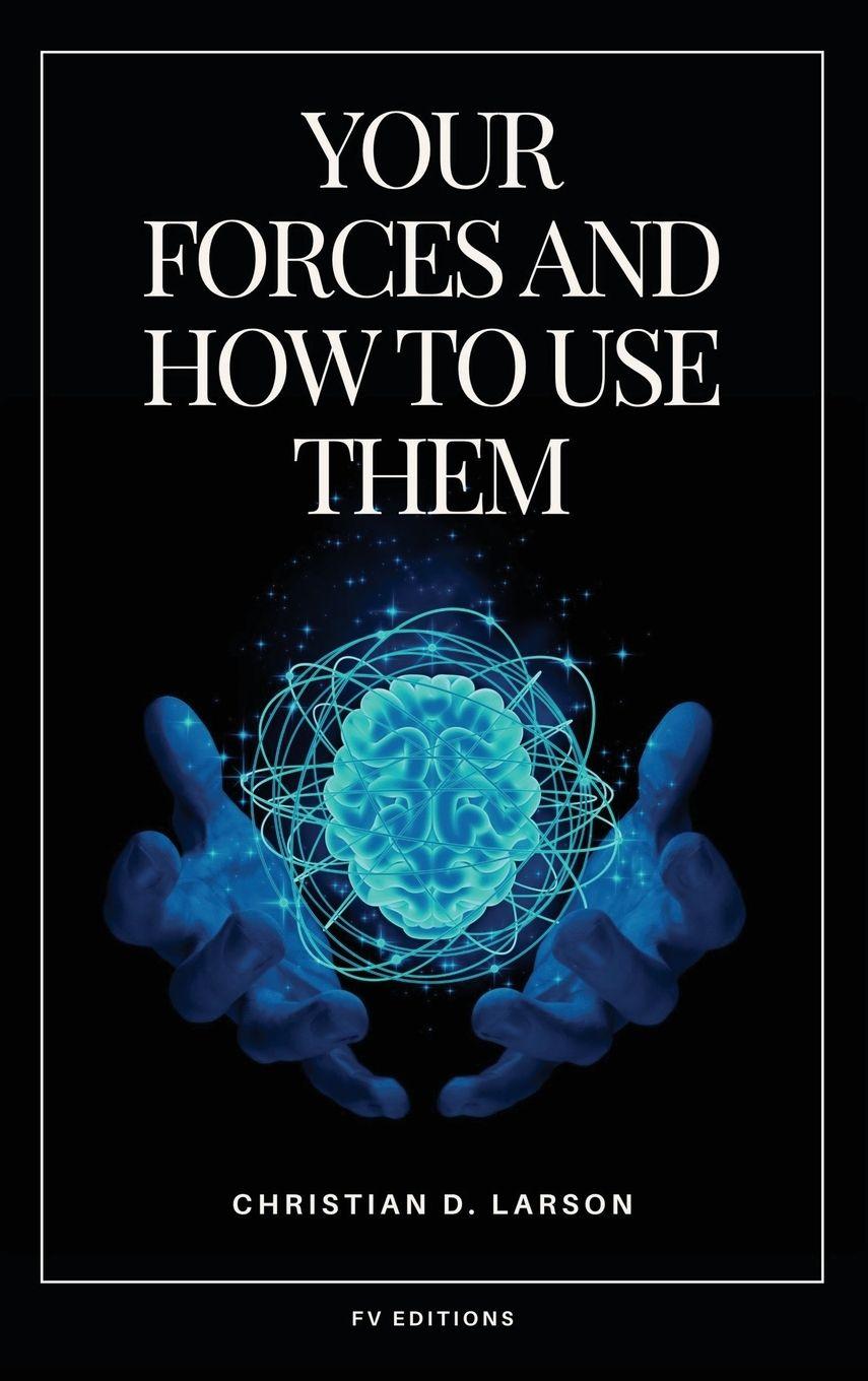 Vorderes Coverbild Your Forces and How to Use Them