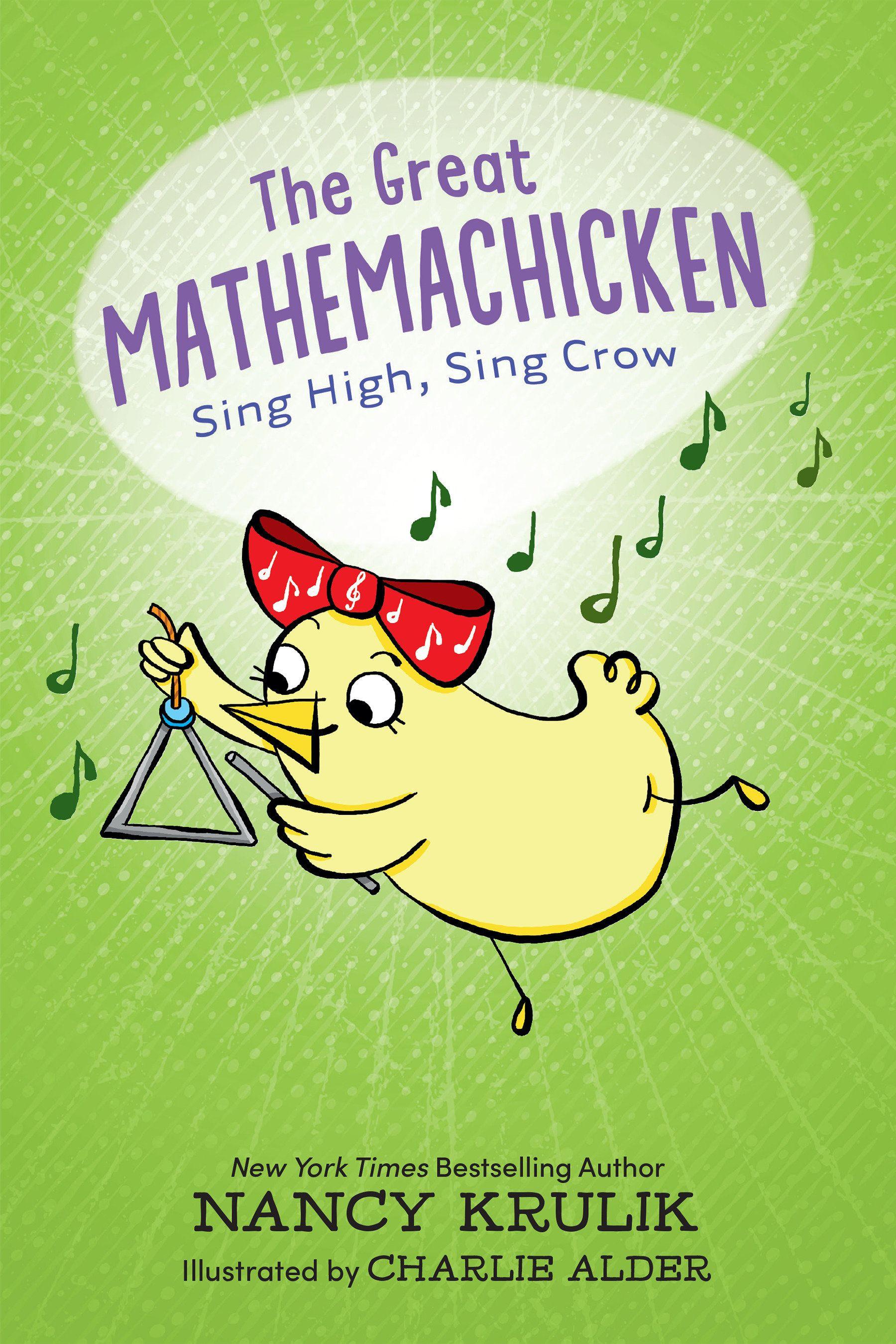 Vorderes Coverbild The Great Mathemachicken 3: Sing High, Sing Crow