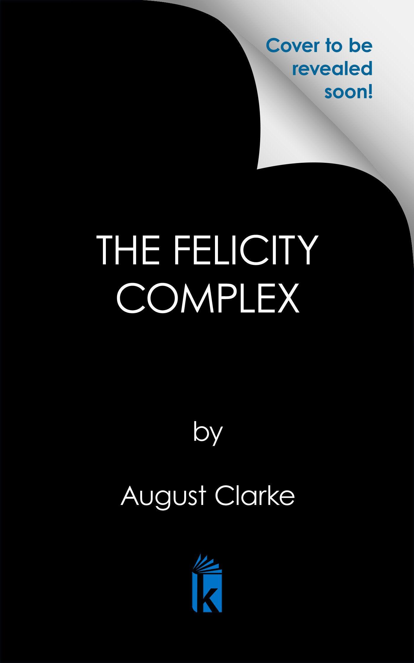 Vorderes Coverbild The Felicity Complex