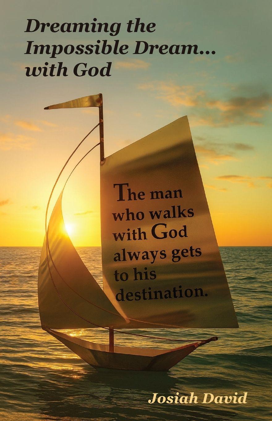 Vorderes Coverbild Dreaming the Impossible Dream... With God