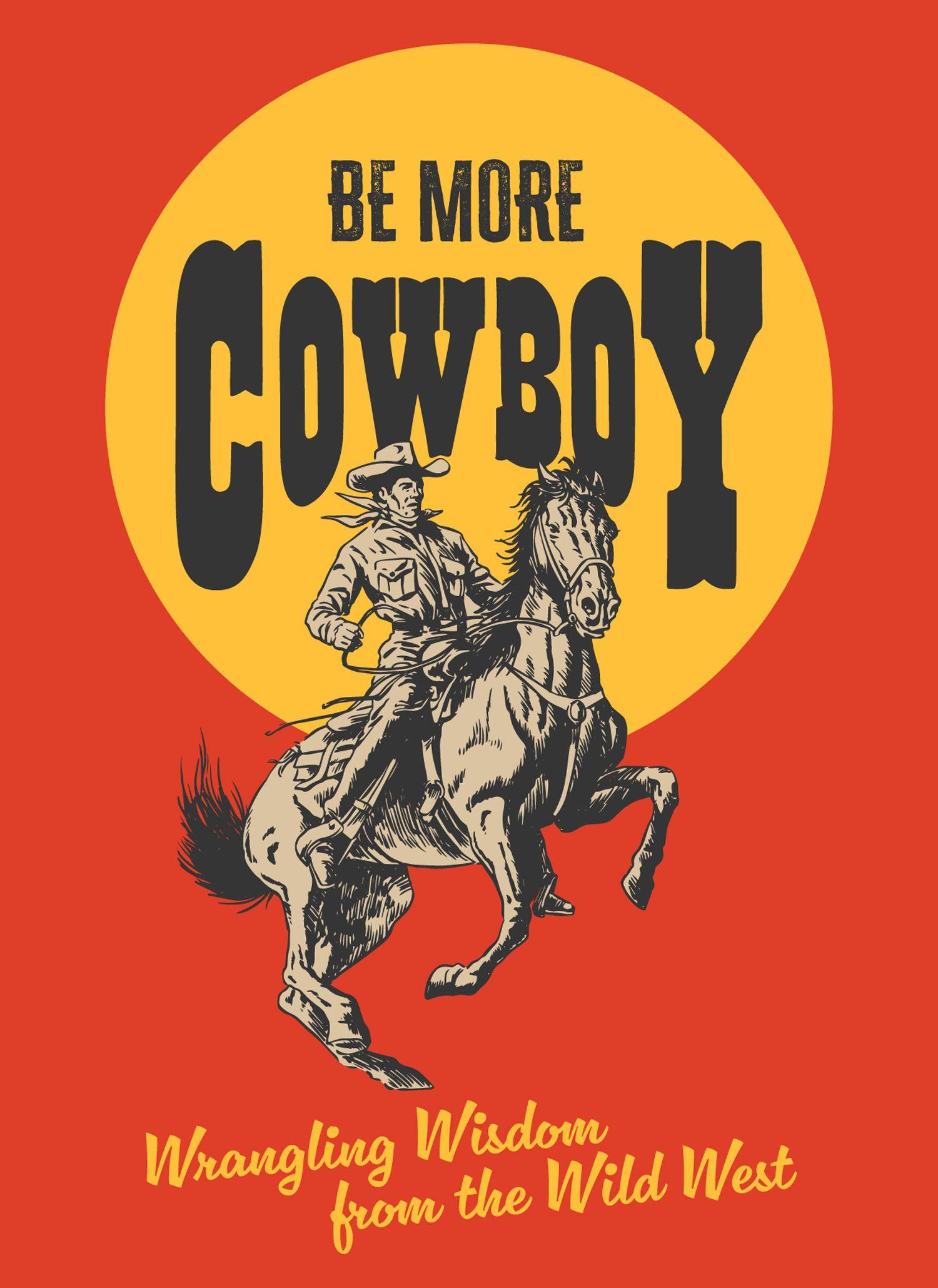 Vorderes Coverbild Be More Cowboy