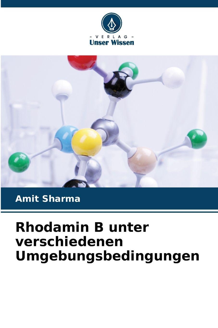 Vorderes Coverbild Rhodamin B unter verschiedenen Umgebungsbedingungen