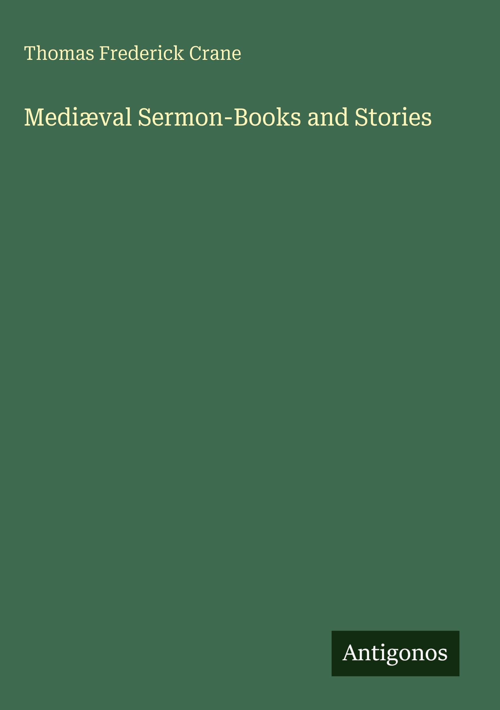 Vorderes Coverbild Mediæval Sermon-Books and Stories