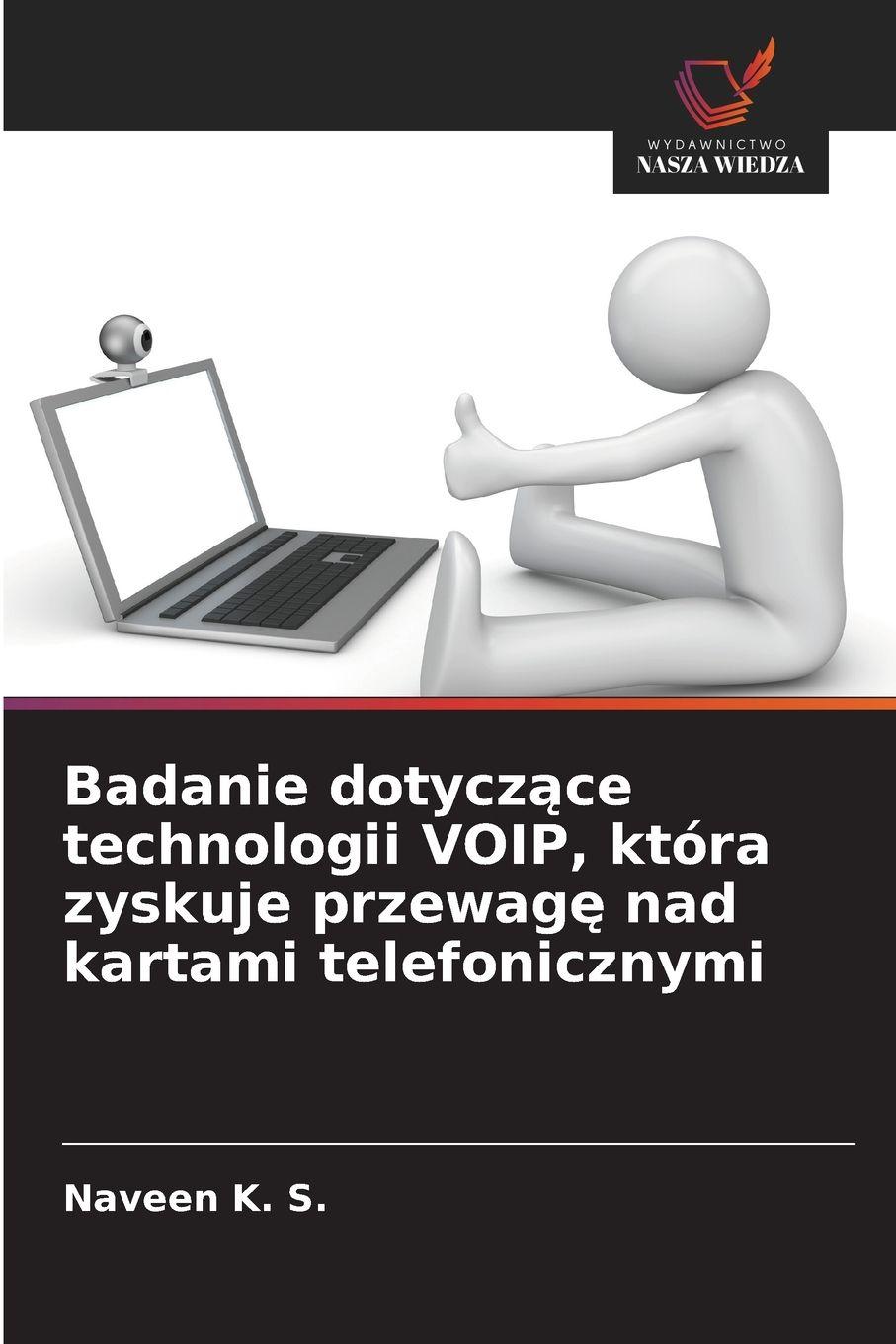 Vorderes Coverbild Badanie dotycz¿ce technologii VOIP, która zyskuje przewag¿ nad kartami telefonicznymi