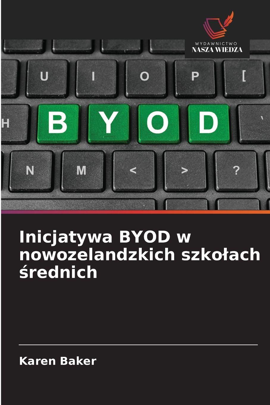 Vorderes Coverbild Inicjatywa BYOD w nowozelandzkich szko¿ach ¿rednich
