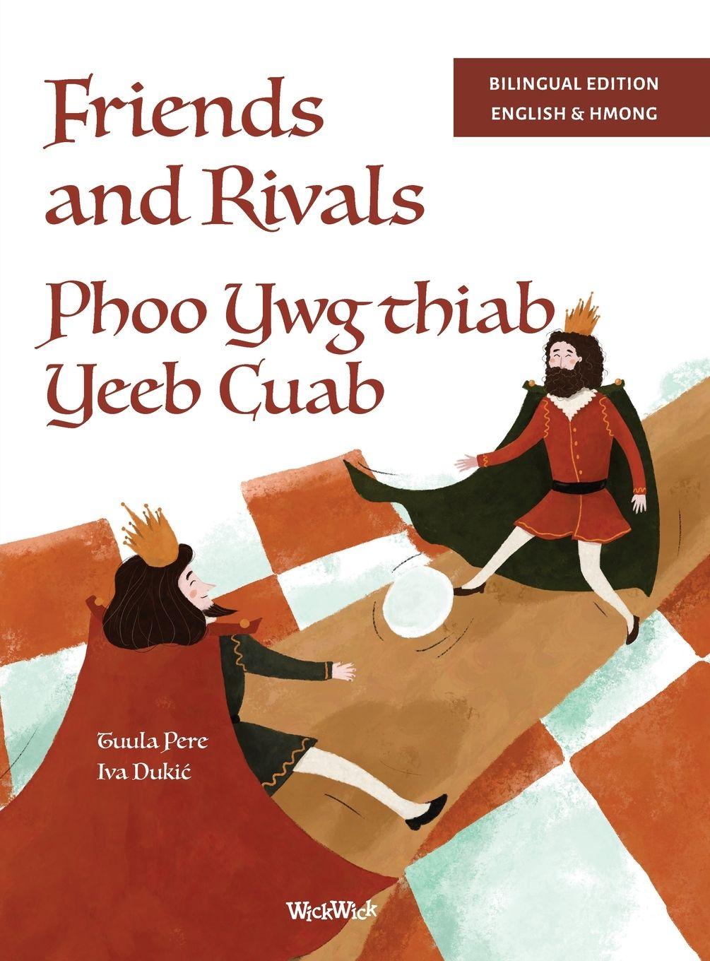 Vorderes Coverbild Friends and Rivals / Phoo Ywg thiab Yeeb Cuab