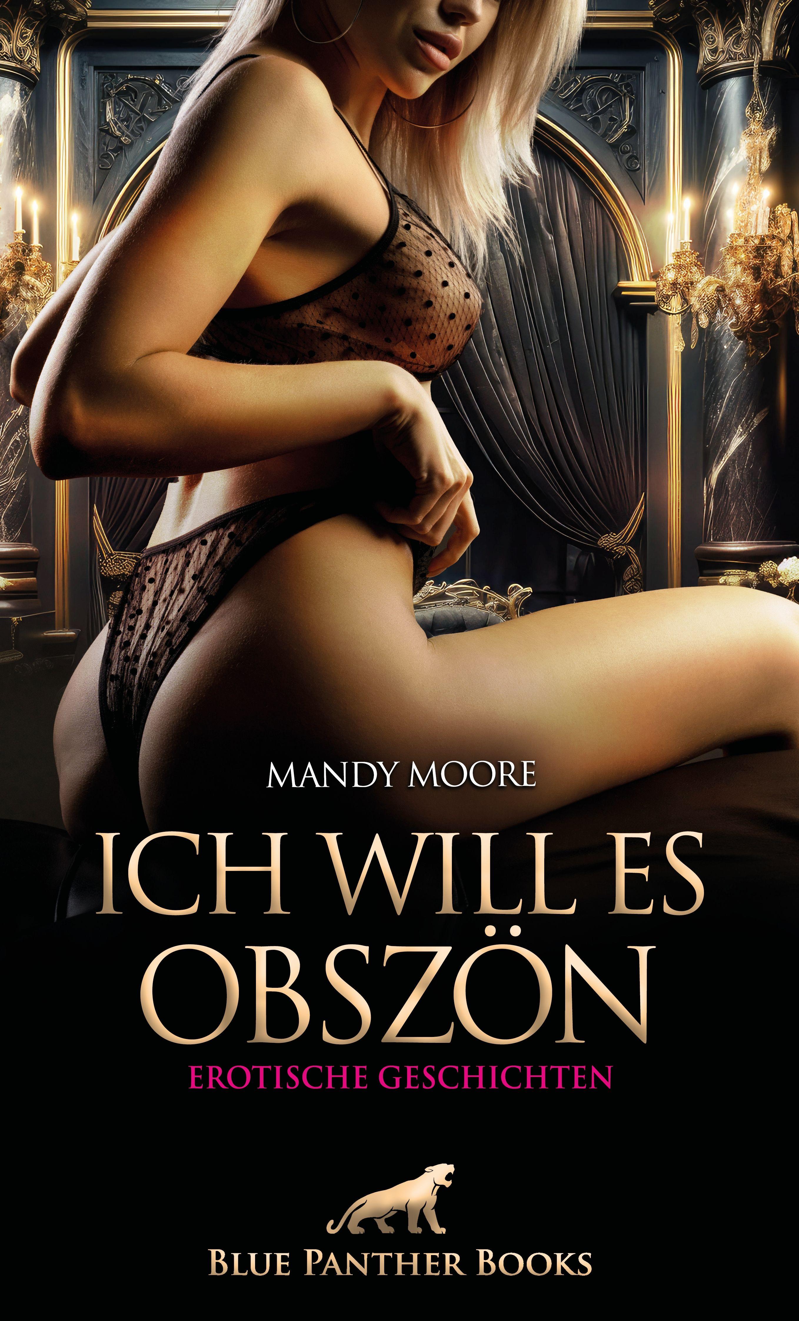Vorderes Coverbild Ich will es obszön | Erotische Geschichten