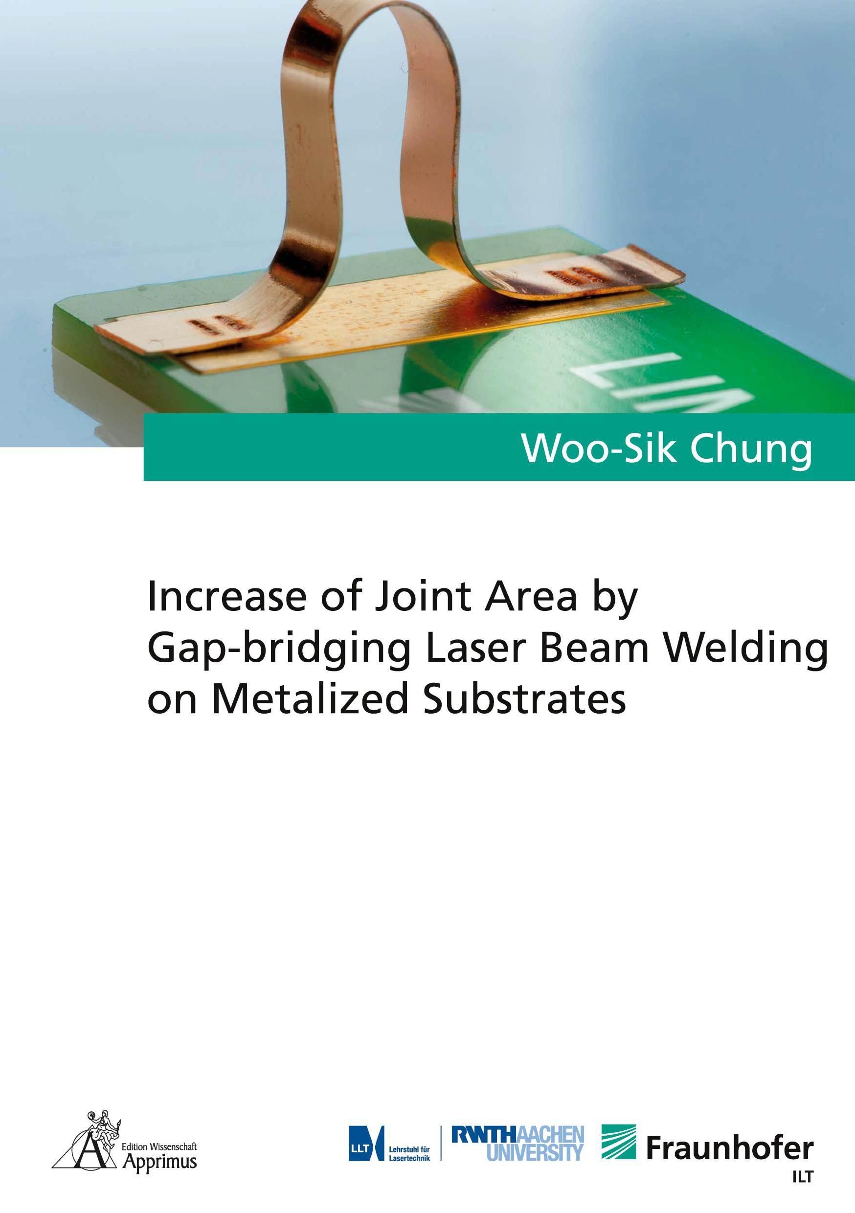 Vorderes Coverbild Increase of Joint Area by Gap-bridging Laser Beam Welding on Metalized Substrates