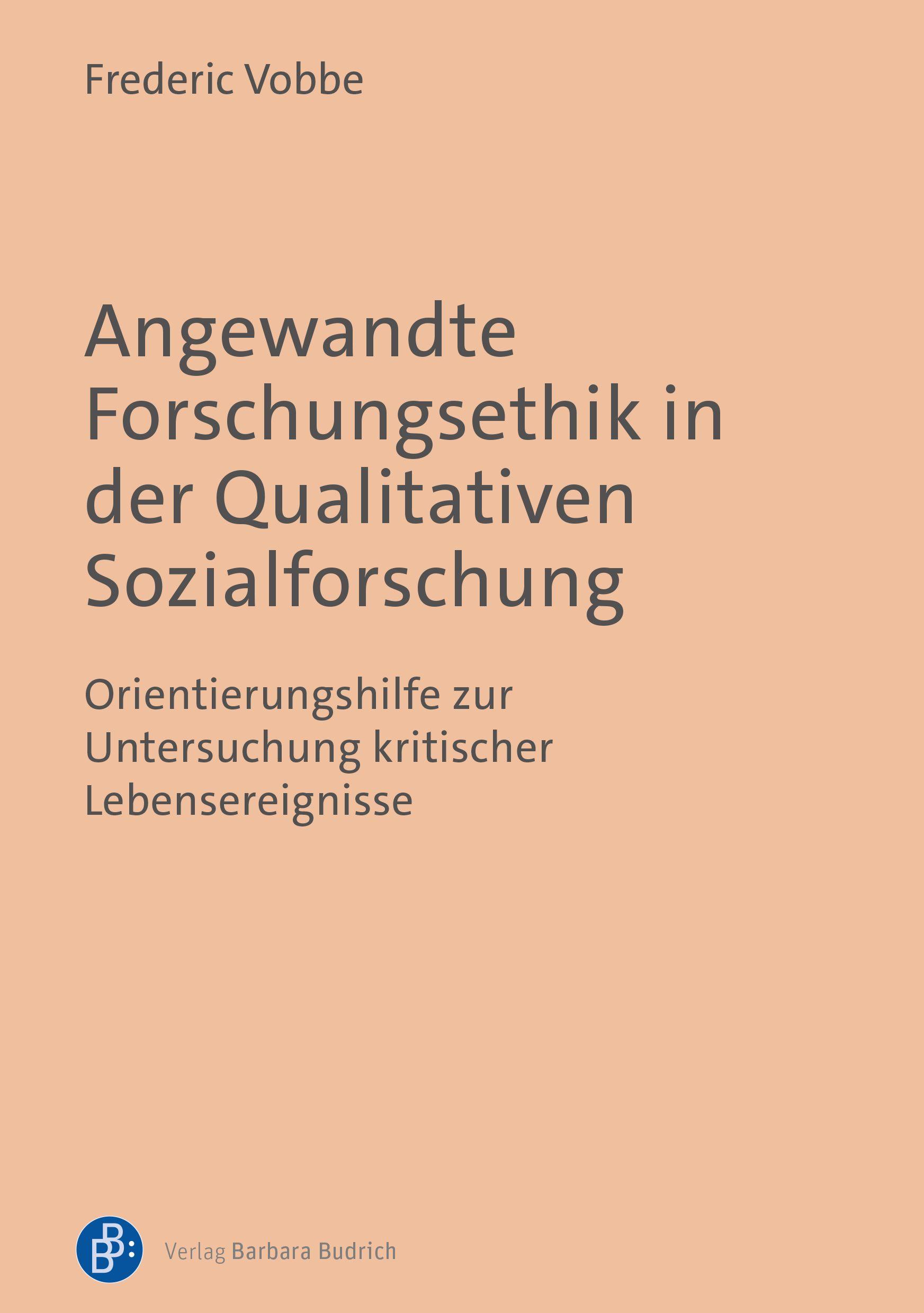Vorderes Coverbild Angewandte Forschungsethik in der Qualitativen Sozialforschung