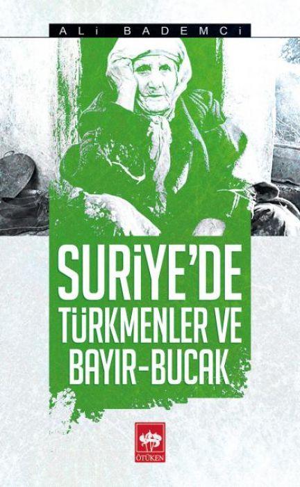 Vorderes Coverbild Suriyede Türkmenler ve Bayir - Bucak