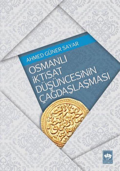 Vorderes Coverbild Osmanli Iktisat Düsüncesinin Cagdaslasmasi