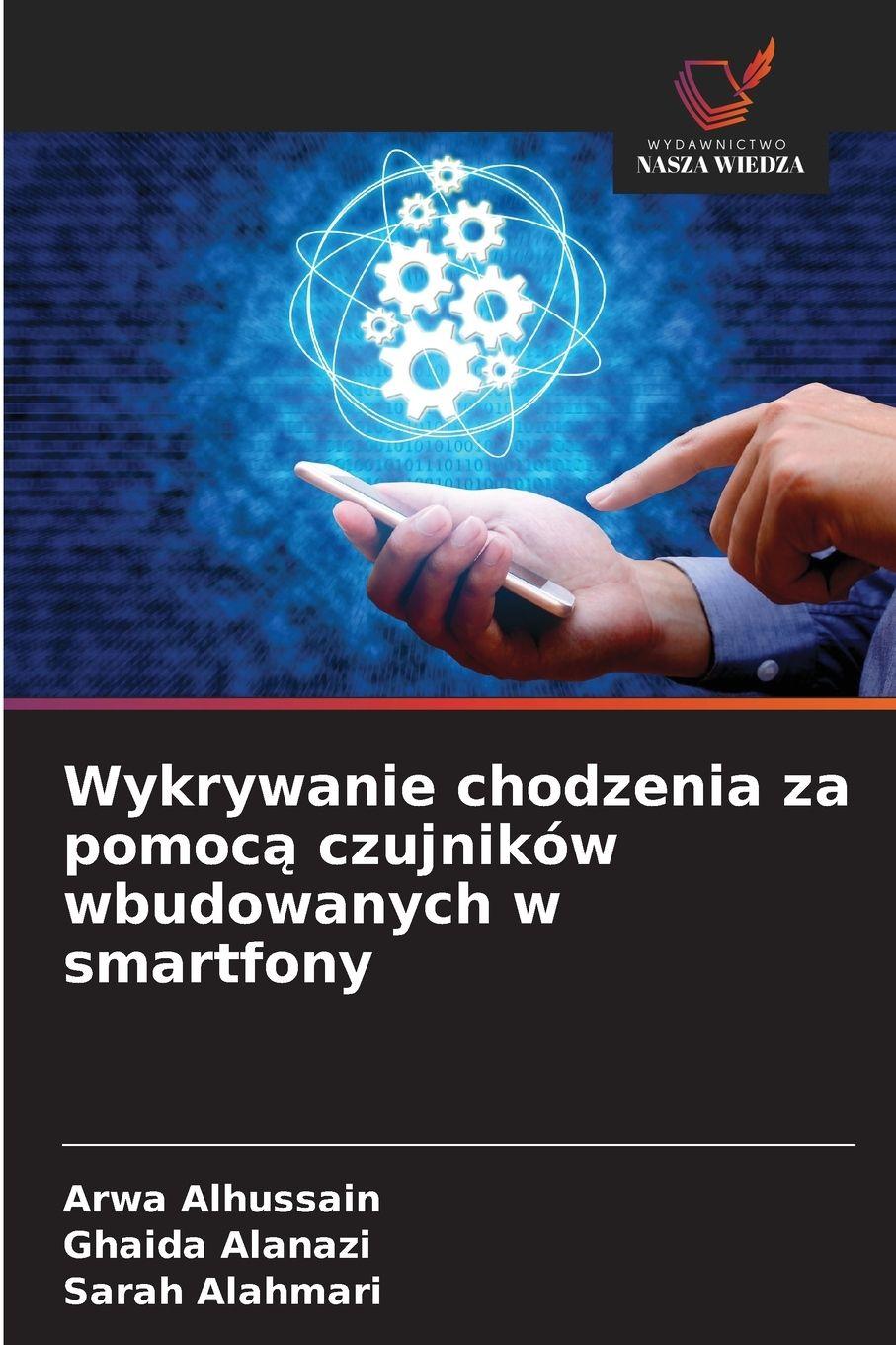 Vorderes Coverbild Wykrywanie chodzenia za pomoc¿ czujników wbudowanych w smartfony