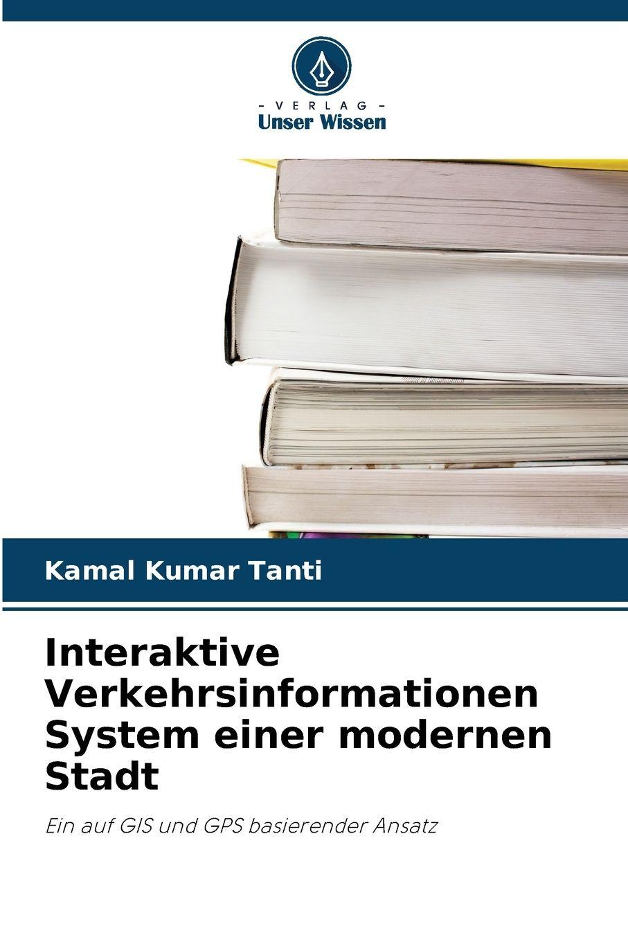 Vorderes Coverbild Interaktive Verkehrsinformationen System einer modernen Stadt