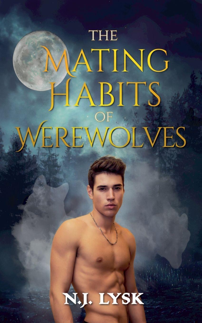 Vorderes Coverbild The Mating Habits of Werewolves