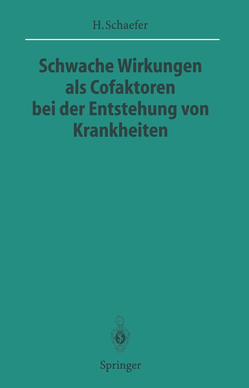 Vorderes Coverbild Schwache Wirkungen als Cofaktoren bei der Entstehung von Krankheiten