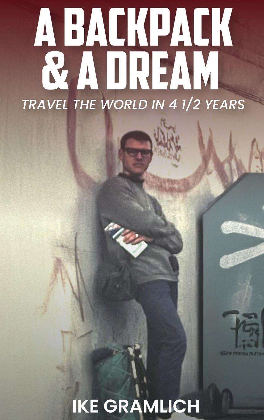 Vorderes Coverbild A Backpack & A Dream