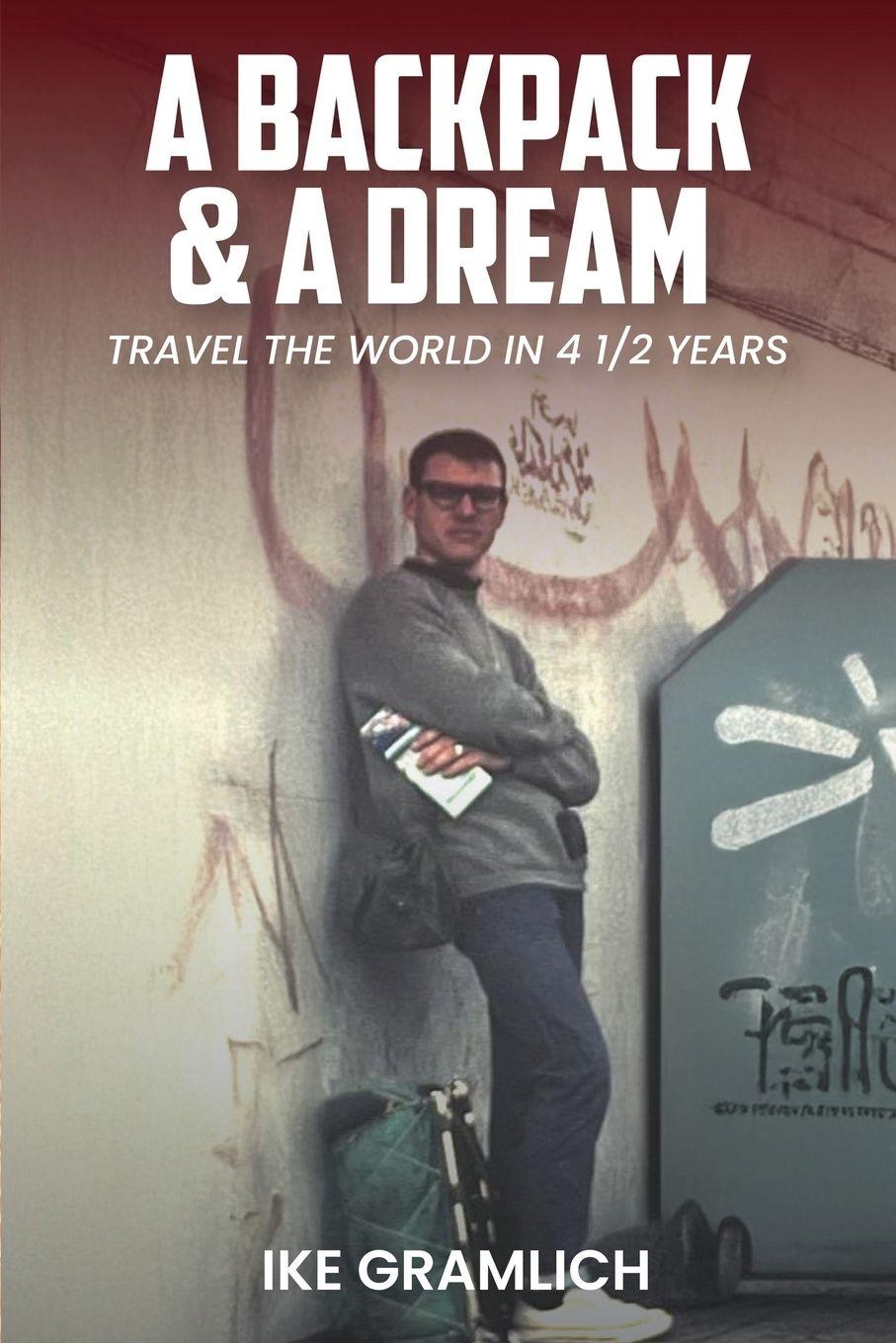 Vorderes Coverbild A Backpack & A Dream