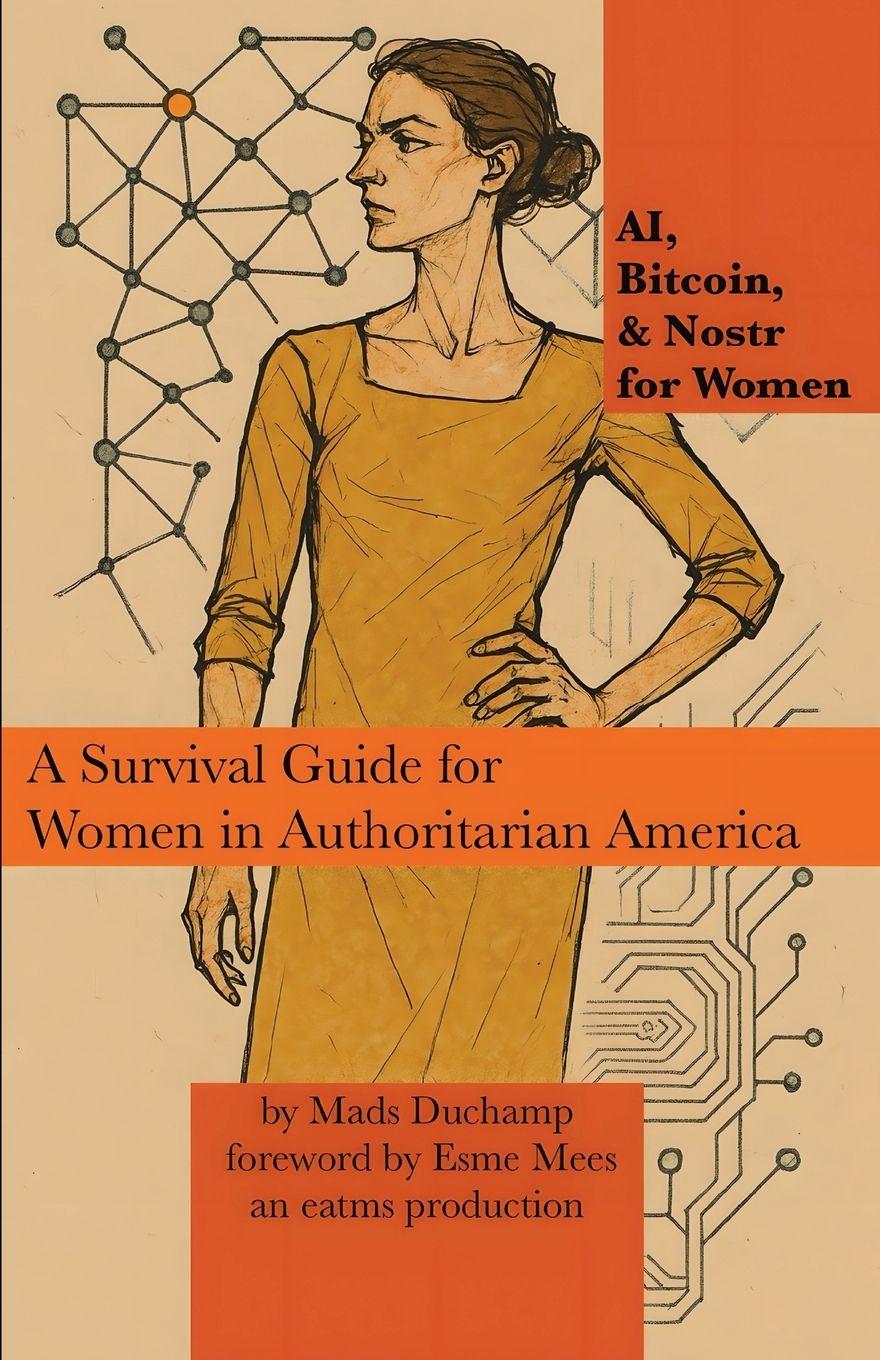 Vorderes Coverbild AI, Bitcoin, & Nostr for Women