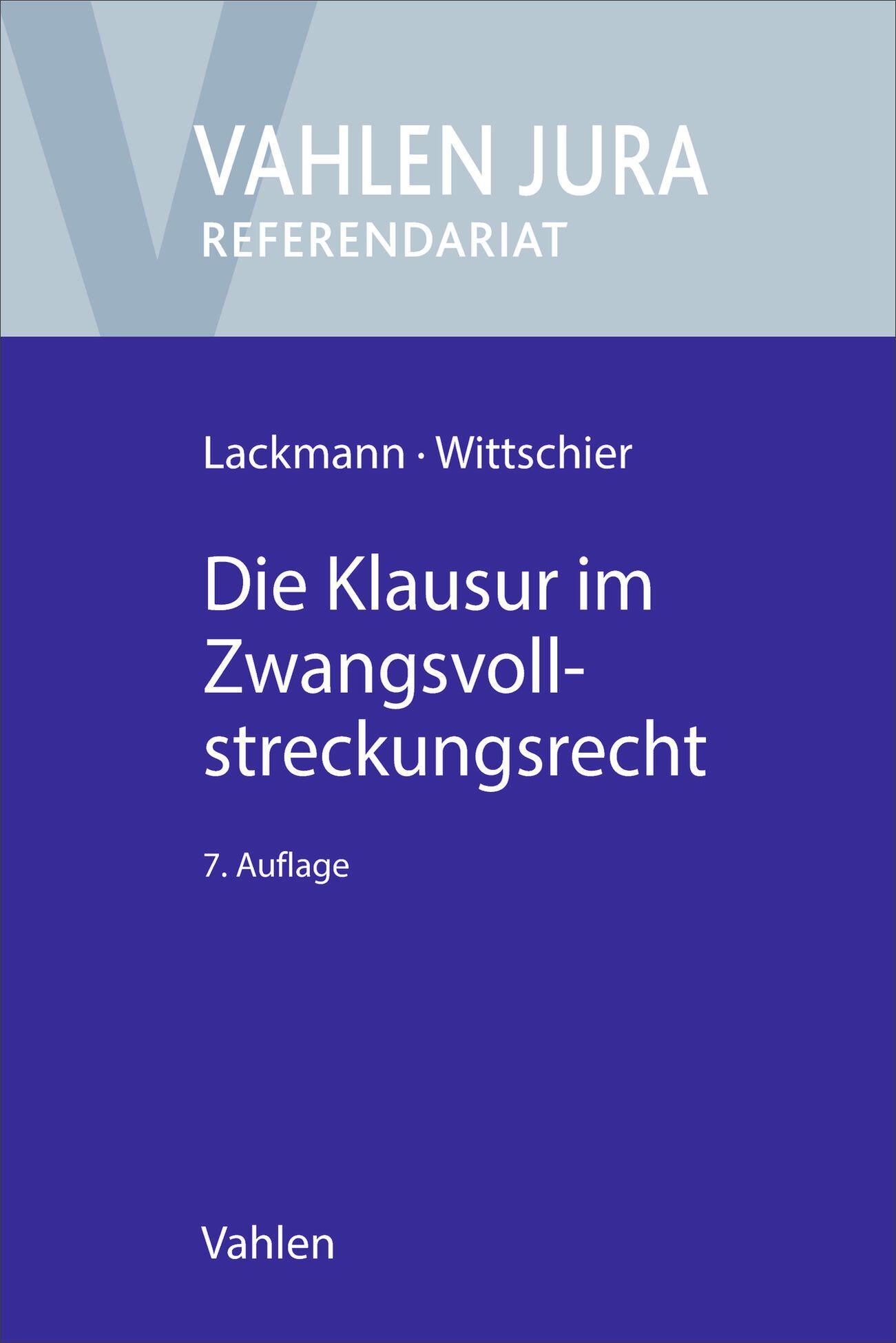 Vorderes Coverbild Die Klausur im Zwangsvollstreckungsrecht