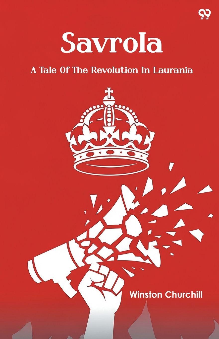 Vorderes Coverbild Savrola A Tale Of The Revolution In Laurania