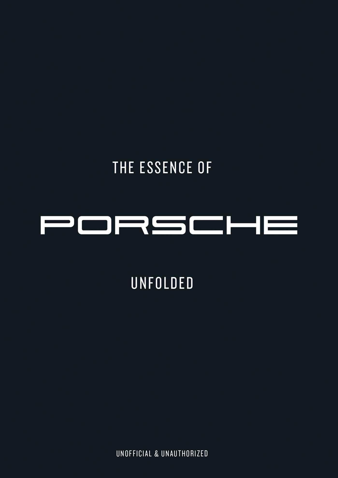 Vorderes Coverbild The Essence of Porche 911