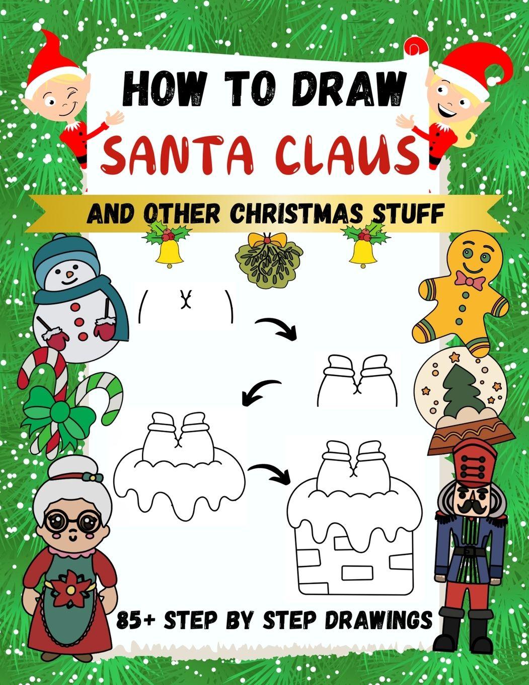 Vorderes Coverbild How to Draw Santa Claus and Other Christmas Stuff