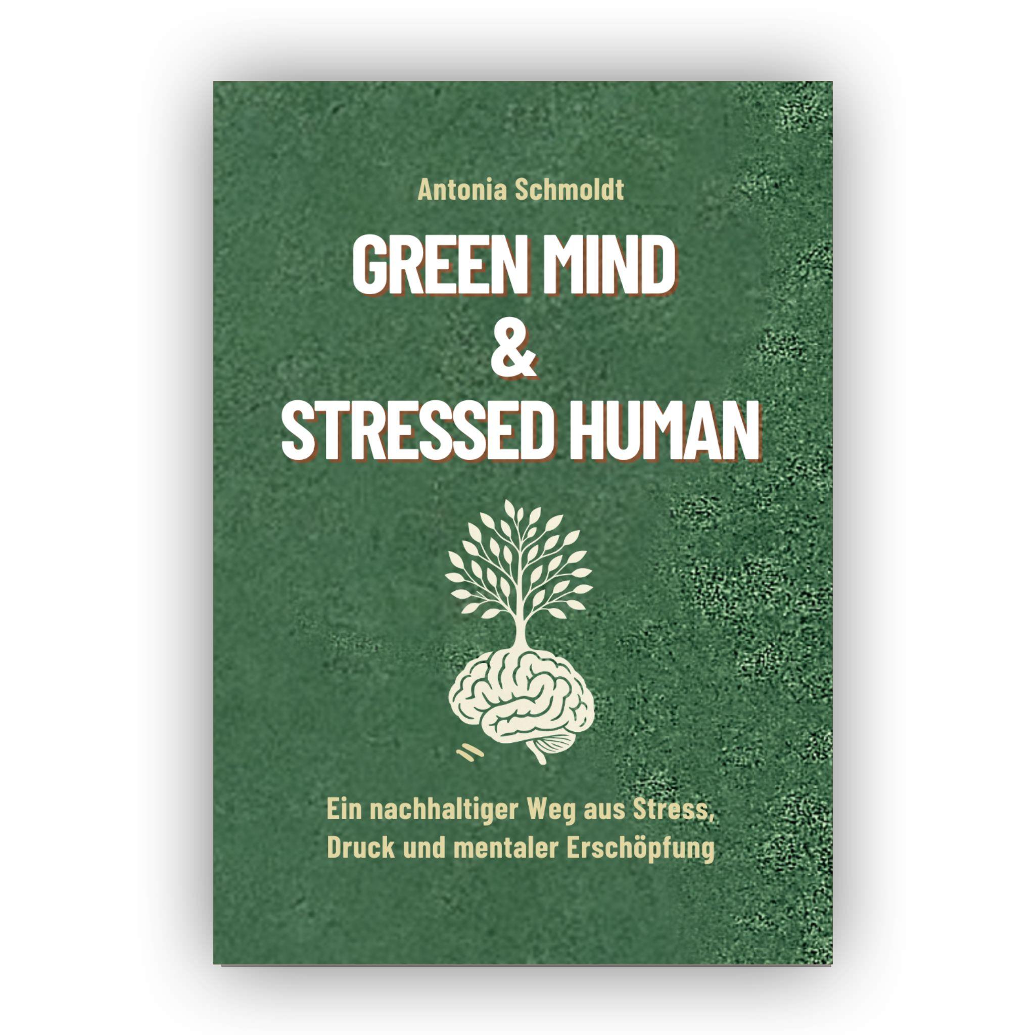 Vorderes Coverbild Green Mind & Stressed Human