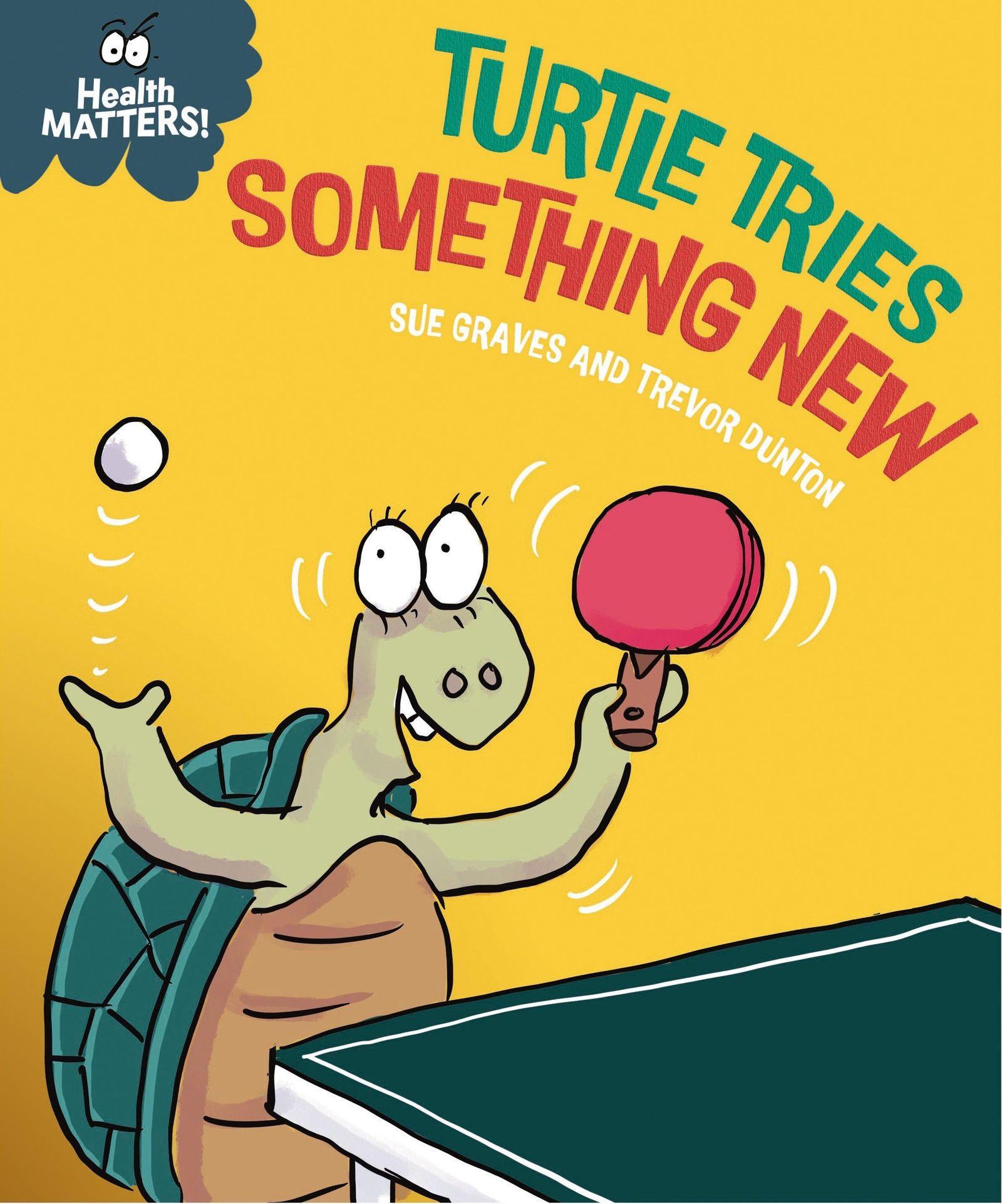 Vorderes Coverbild Health Matters: Turtle Tries Something New