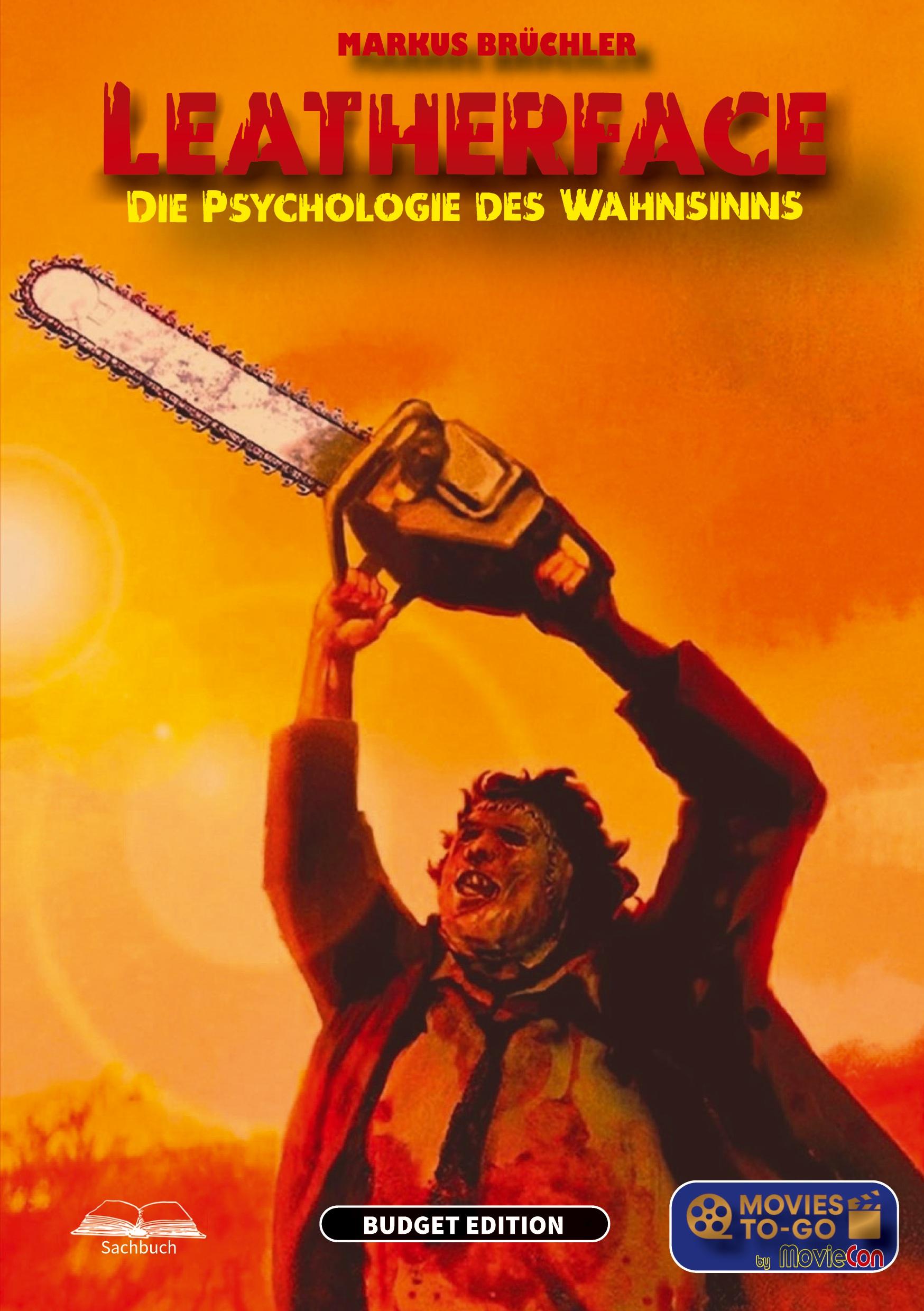 Vorderes Coverbild Leatherface: Die Psychologie des Wahnsinns (Movies To-Go by MovieCon)