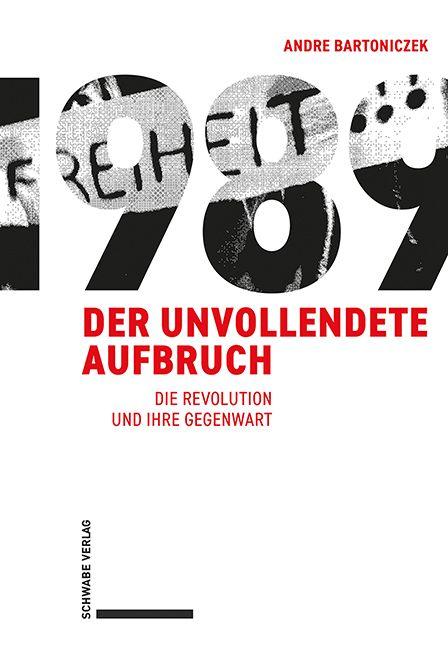 Vorderes Coverbild 1989 - Der unvollendete Aufbruch