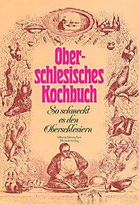 Vorderes Coverbild Oberschlesisches Kochbuch
