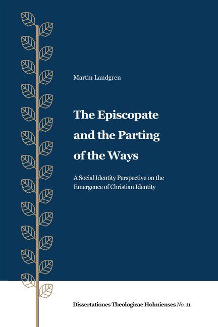 Vorderes Coverbild The Episcopate and the Parting of the Ways