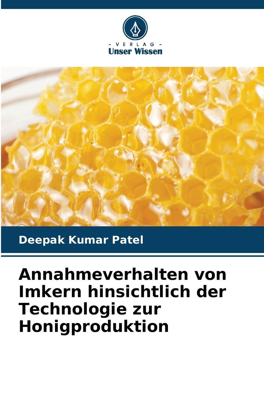 Vorderes Coverbild Annahmeverhalten von Imkern hinsichtlich der Technologie zur Honigproduktion