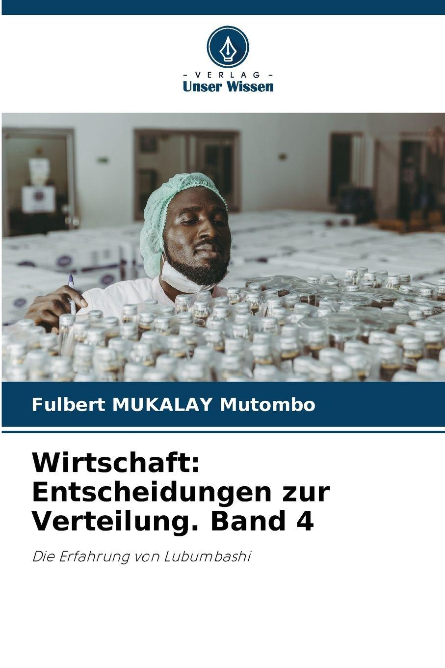 Vorderes Coverbild Wirtschaft: Entscheidungen zur Verteilung. Band 4