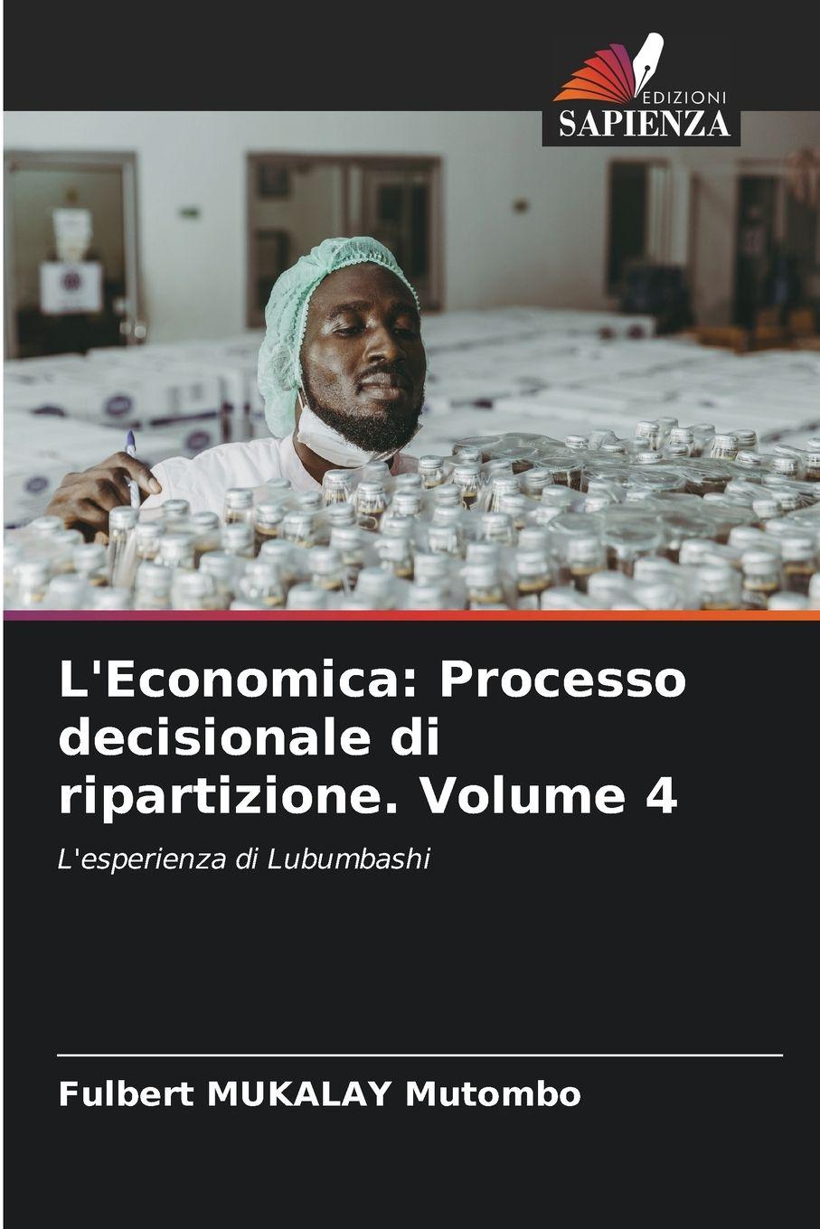 Vorderes Coverbild L'Economica: Processo decisionale di ripartizione. Volume 4