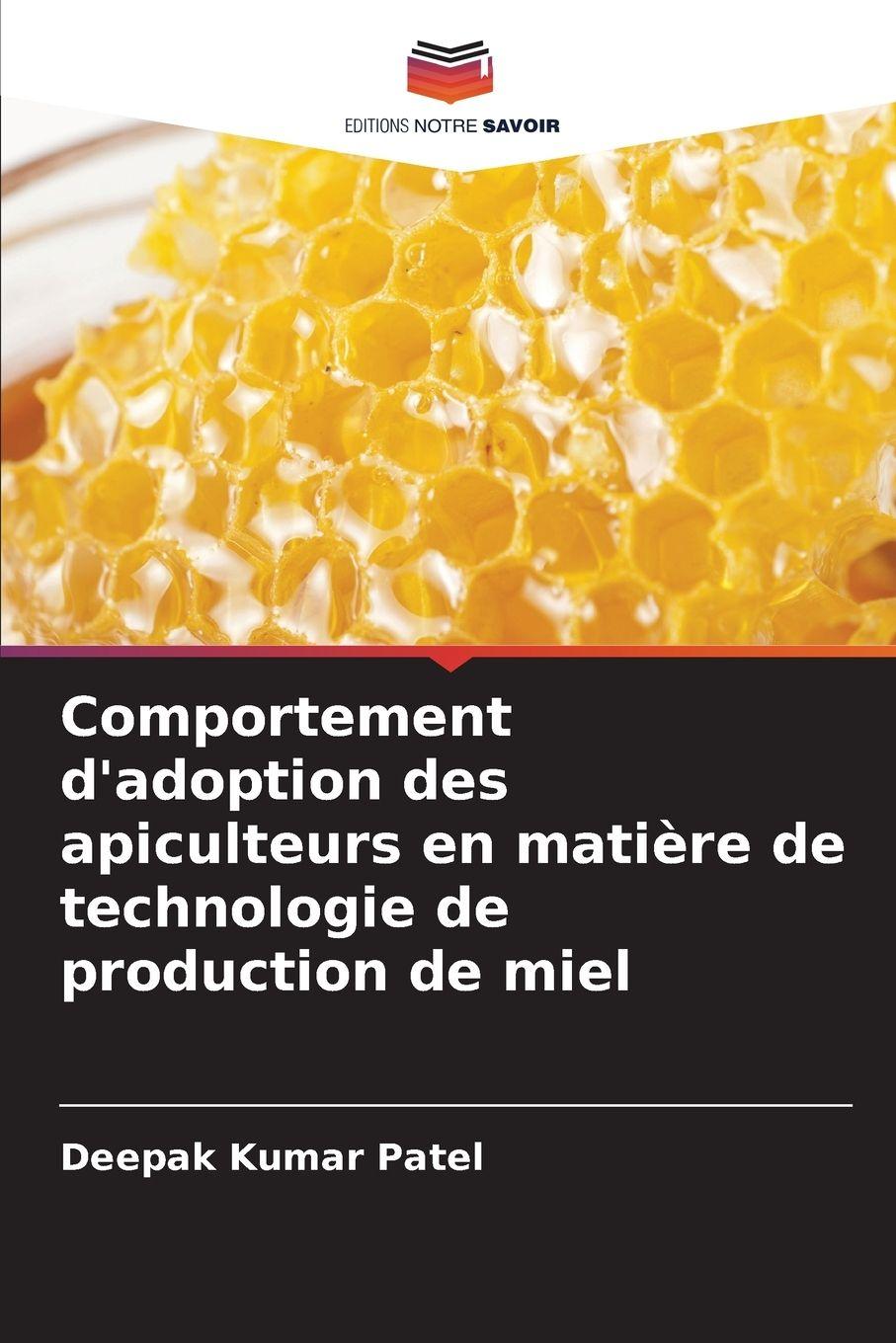 Vorderes Coverbild Comportement d'adoption des apiculteurs en matière de technologie de production de miel