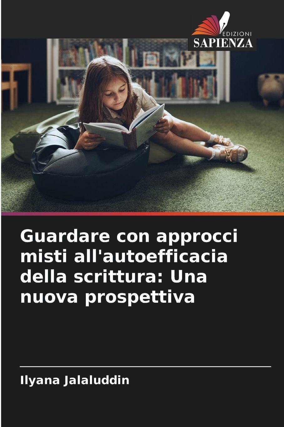 Vorderes Coverbild Guardare con approcci misti all'autoefficacia della scrittura: Una nuova prospettiva