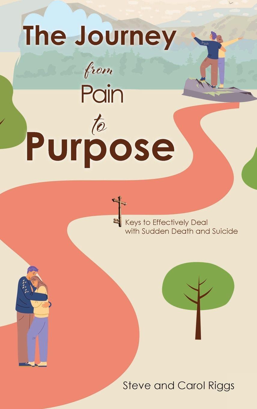 Vorderes Coverbild The Journey from Pain to Purpose