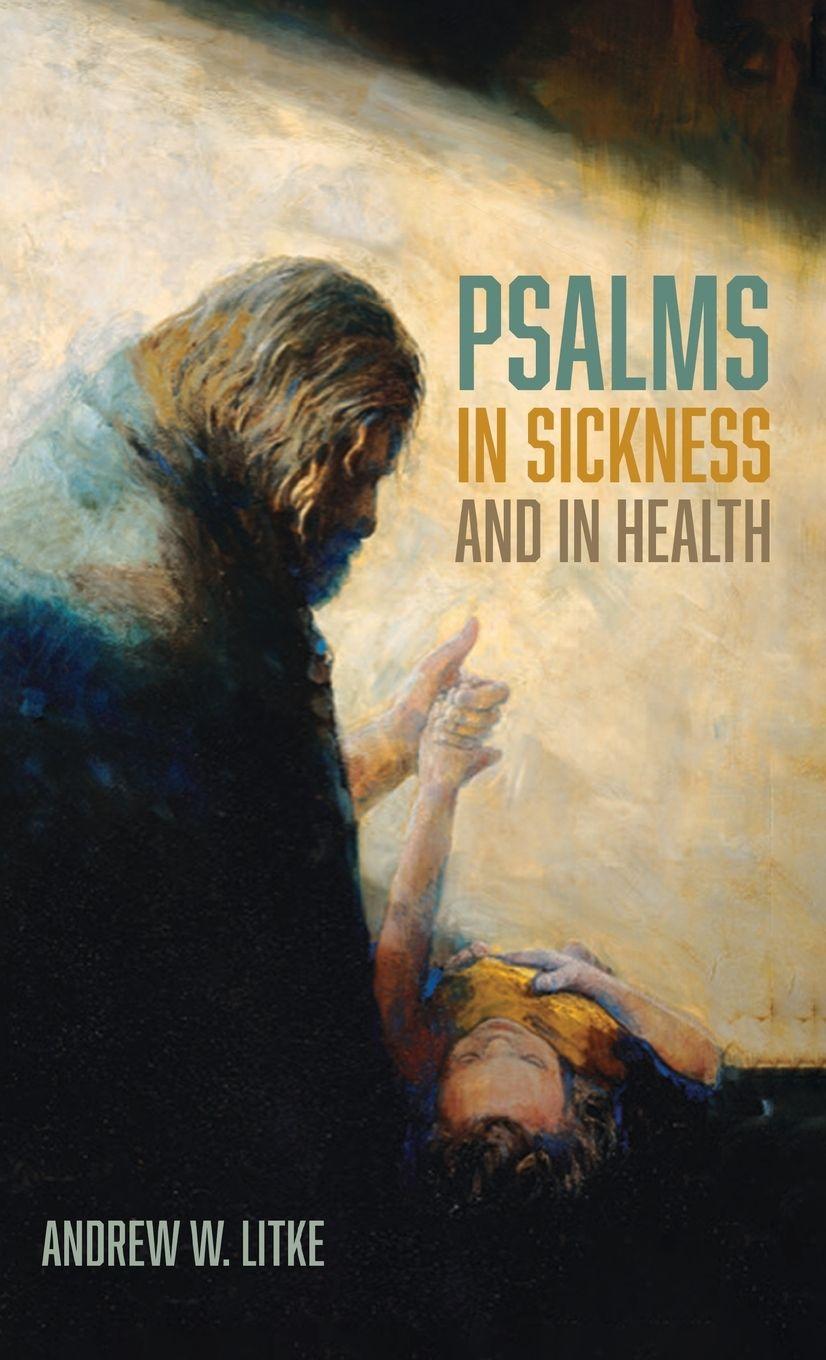 Vorderes Coverbild Psalms in Sickness and in Health