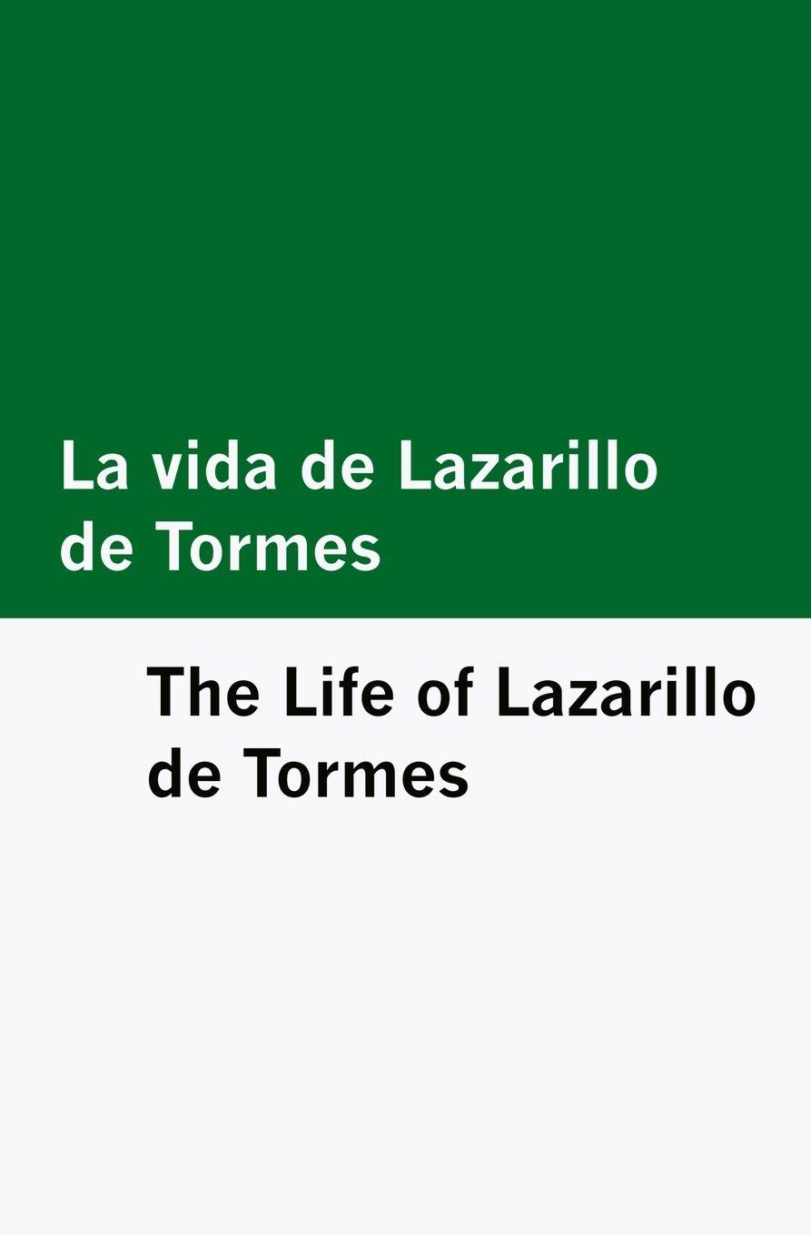 Vorderes Coverbild La vida de Lazarillo de Tormes / The Life of Lazarillo de Tormes [Bilingual Edition] - Spanish & English