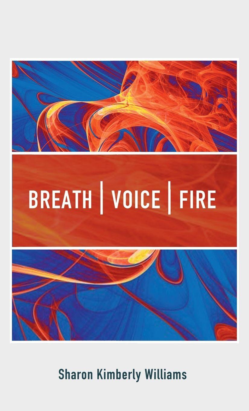 Vorderes Coverbild Breath, Voice, Fire