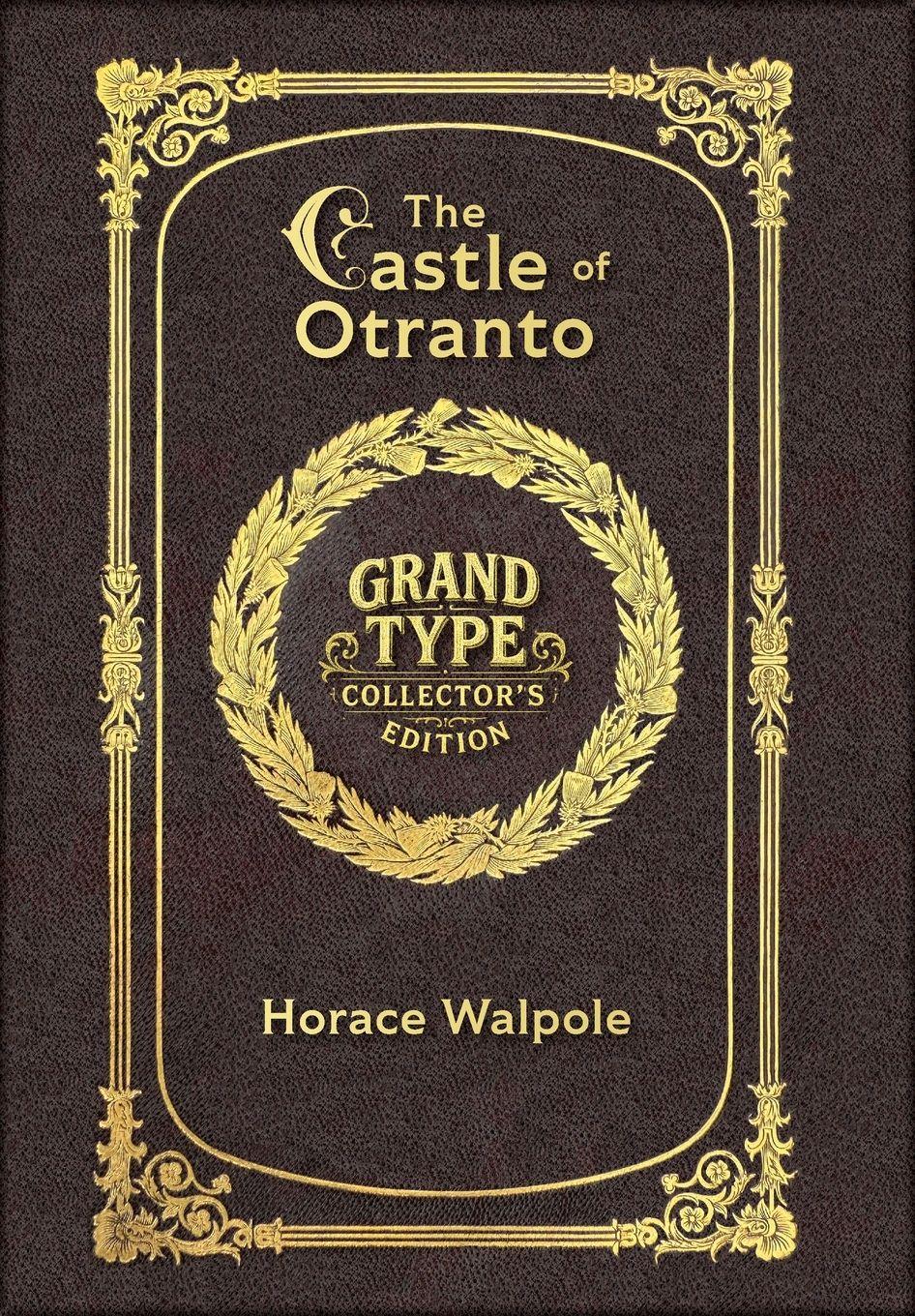 Vorderes Coverbild Large Print - The Castle of Otranto - Grand Type Collector's Edition - Matte Hardcover with Dust Jacket