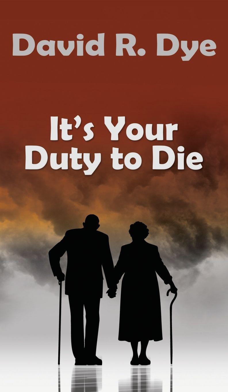 Vorderes Coverbild It's Your Duty to Die