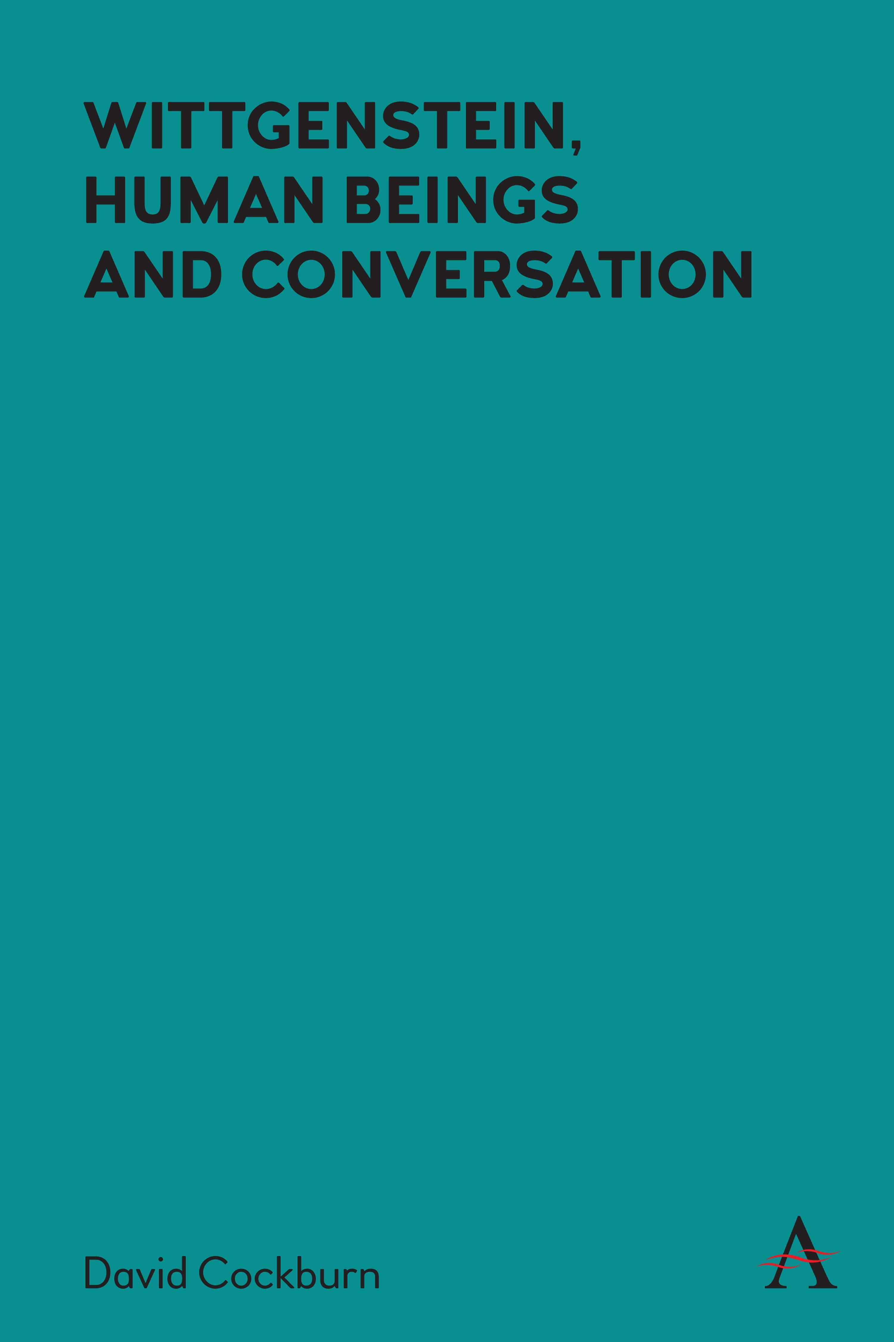 Vorderes Coverbild Wittgenstein, Human Beings and Conversation