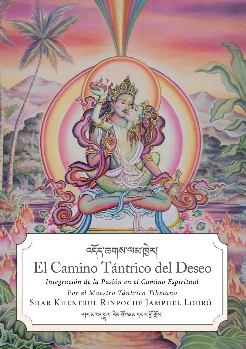 Vorderes Coverbild El camino tántrico del deseo