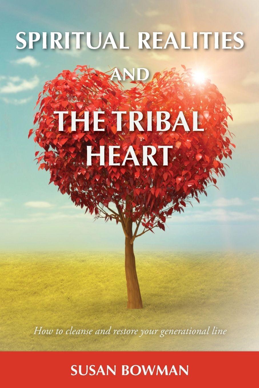 Vorderes Coverbild Spiritual Realities and the Tribal Heart