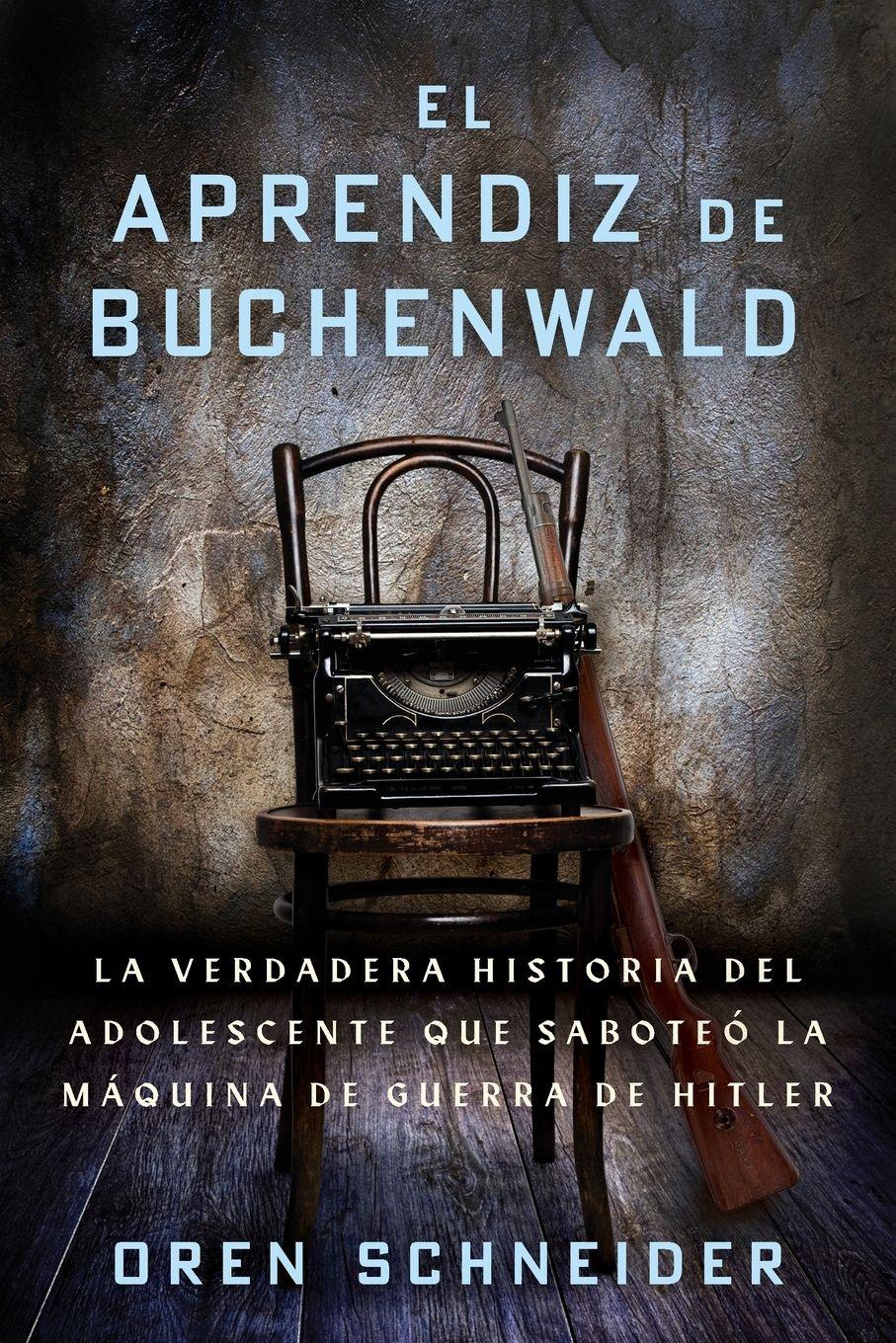 Vorderes Coverbild El Aprendiz de Buchenwald