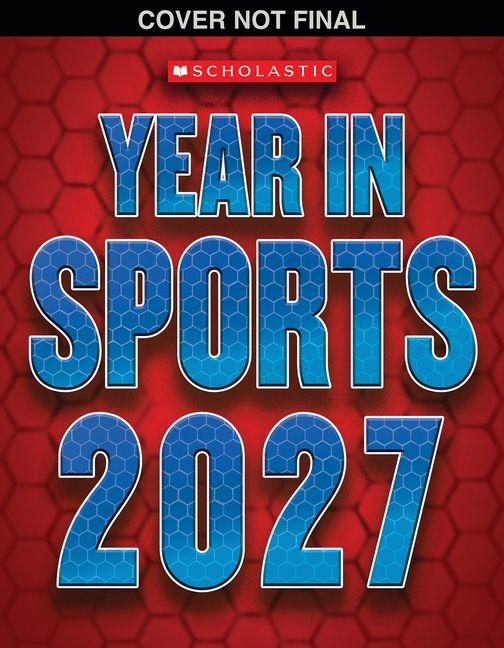 Vorderes Coverbild Scholastic Year in Sports 2027