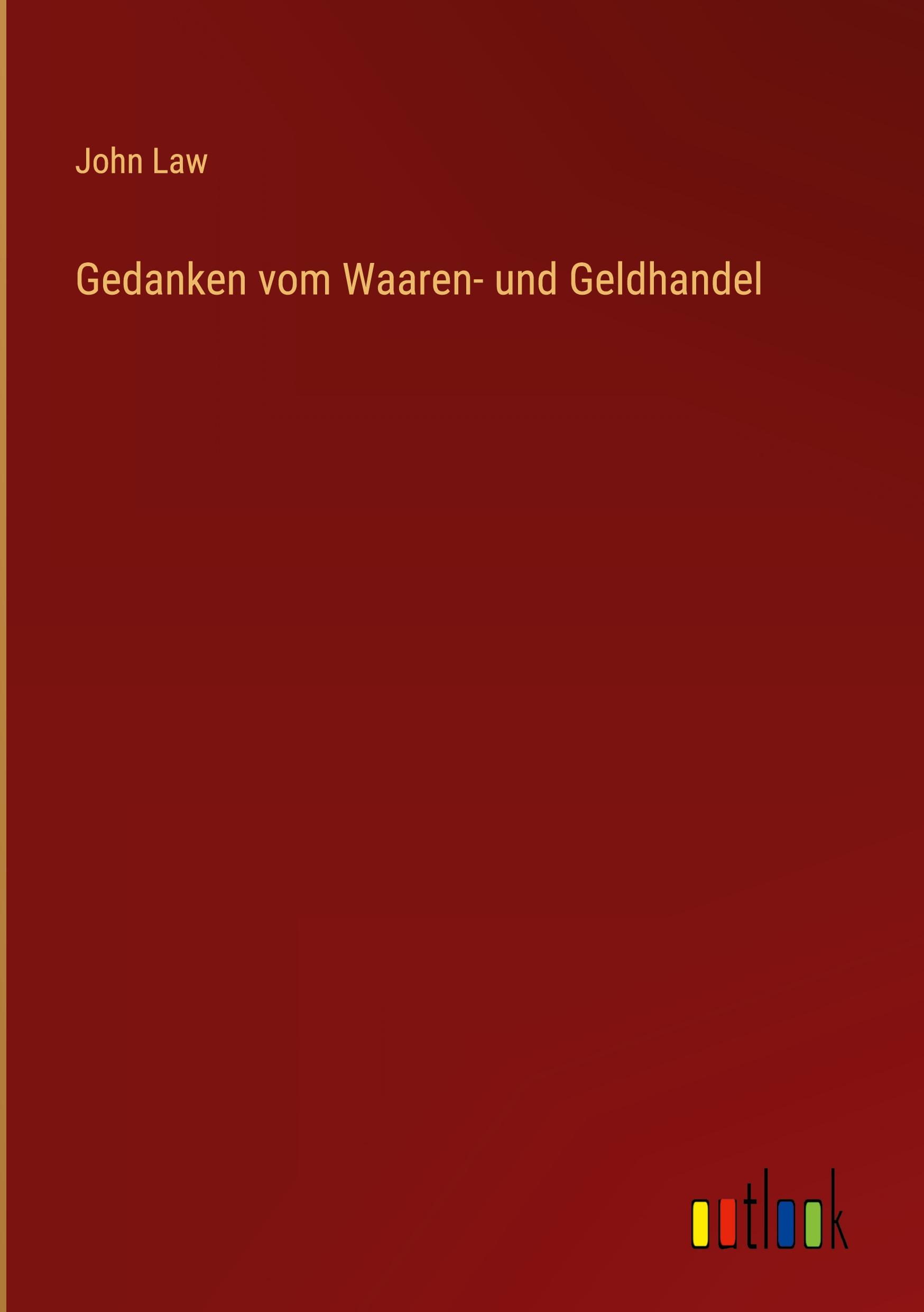 Vorderes Coverbild Gedanken vom Waaren- und Geldhandel